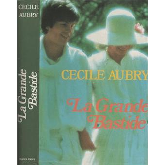 La grande Bastide  relié  Achat Livre  fnac